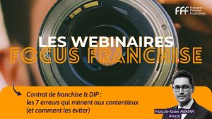 webinaire Contrat de franchise & DIP