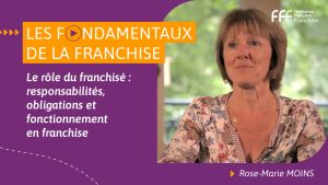 Le rôle du franchisé : responsabilités, obligations et fonctionnement en franchise