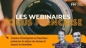 Webinaire : Cession d’entreprise en franchise