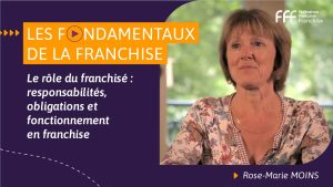 Le rôle du franchisé : responsabilités, obligations et fonctionnement en franchise